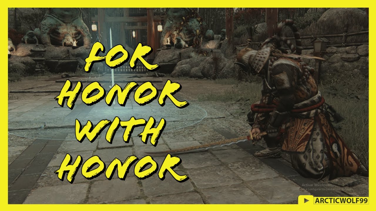 [For Honor] HONOR IN FOR HONOR YEAR 4 SEASON 2-3 FIGHTING THE SPAMMER KENSEI EVER