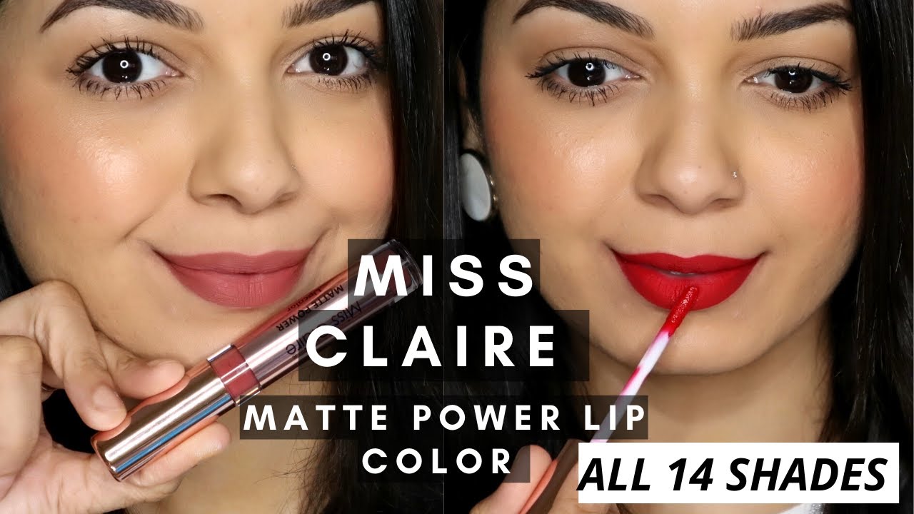 ***ALL 14 SHADES *** | MISS CLAIRE MATTE POWER LIP COLOR | REVIEW & SWATCHES | MAKEUPFASHIONREVIVAL