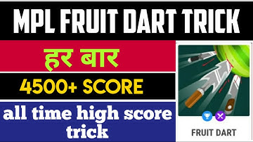 Mpl fruit dart 2 mins gameplay then 4500+ score | fruit dart high score trick any time #mpl #mplpro