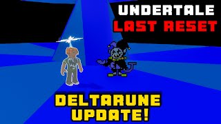 NEW DELTARUNE BOSSES!!! [OP DROPS] (Undertale Last Reset Update)