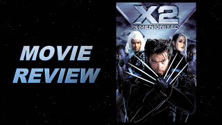 X2: X-Men United (2003) Movie Review