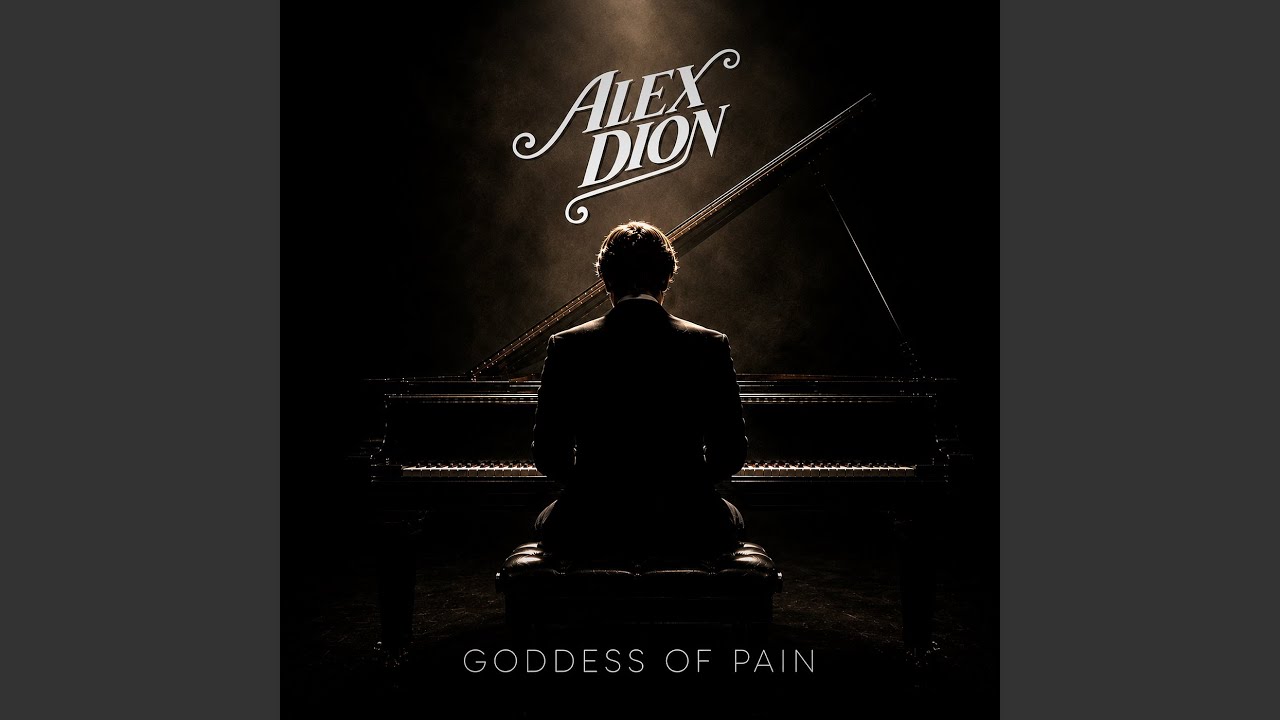 Alex Dion "Goddess of Pain"- Un pop elegante e controllato che mette la voce al centro di un sound bilanciato