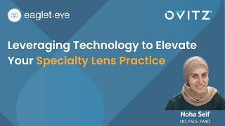 Leveraging Technology to Elevate Your Specialty Lens Practice | GSLS 2026 | Breakfast Session
