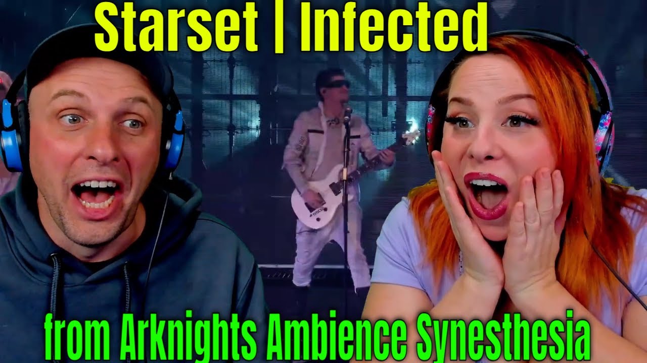 Starset | Infected from Arknights Ambience Synesthesia 2024 RES: Souvenance | WOLF HUNTERZ REACTIONS