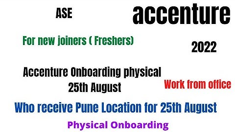 Accenture Onboarding physical || work from office || ASE || 2022 || Pune location