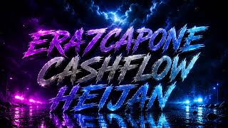 CENDERE 2.0 - ERA7CAPONE X CASH FLOW X HEIJAN