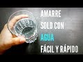 Poderoso amarre SOLO CON AGUA para que te busque fácil y rápido