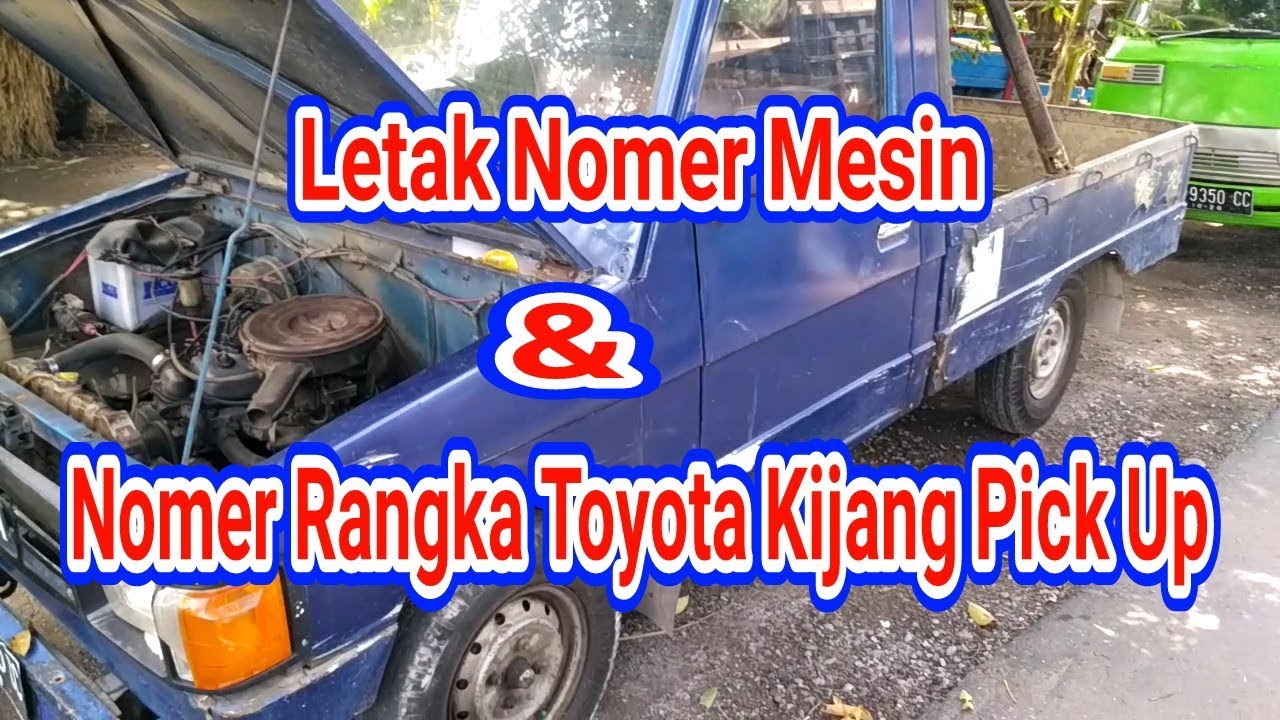 Letak Nomer Mesin Nomer Rangka Toyota Kijang Youtube