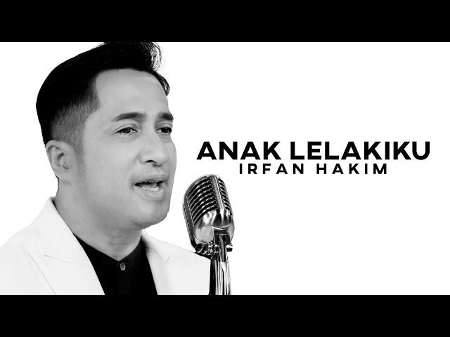 IRFAN HAKIM ft. RAFFI AHMAD - Anak Lalakiku - Offcial Music Video class=