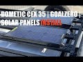 Installing Solar Panels OVERLAND RIG BUILD | GOAL ZERO | DOMETIC CFX 35