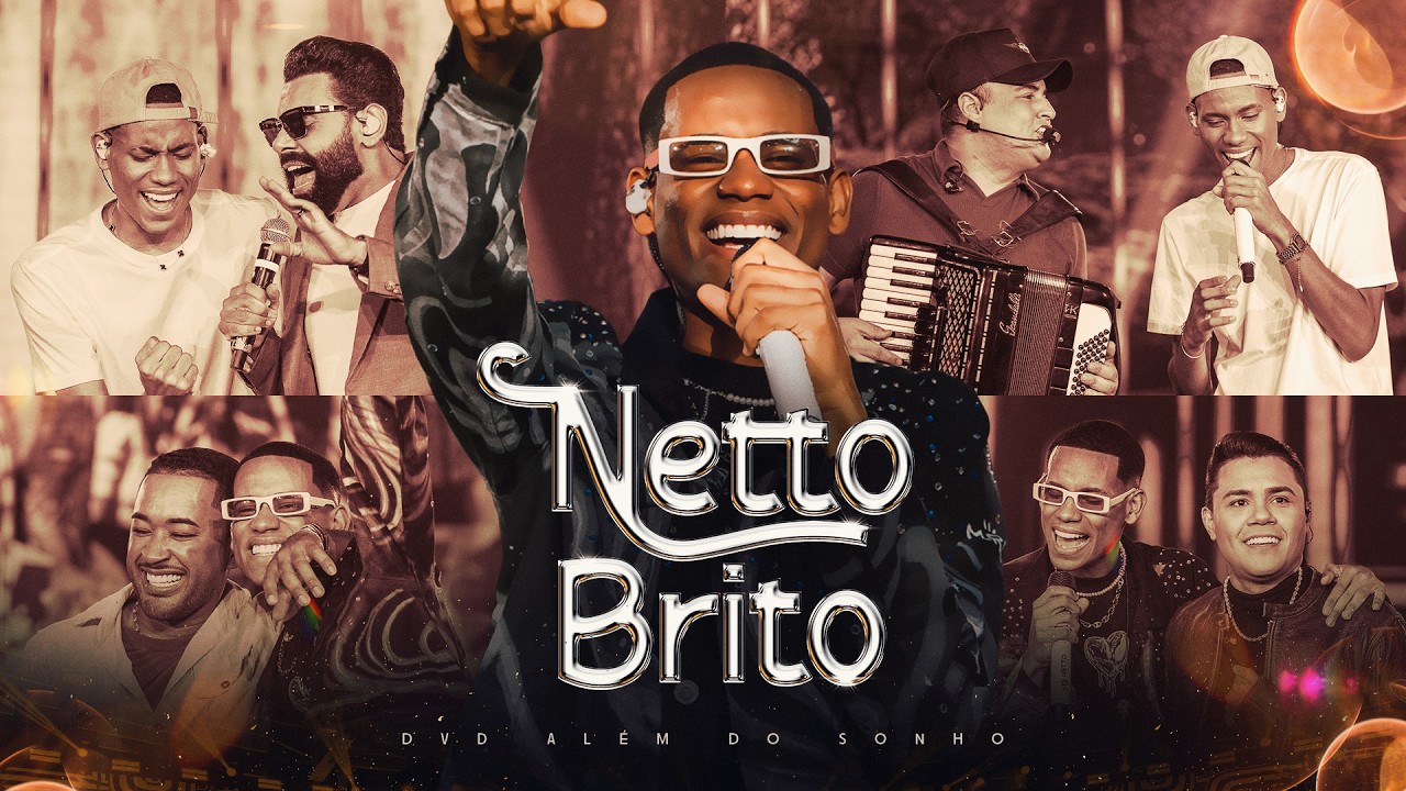 NETTO BRITO - DVD Além do Sonho [COMPLETO] | OFICIAL