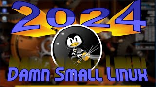 Damn Small Linux (DSL) 2024 | Alpha