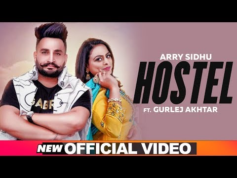hostel-(official-video)-|-arry-sidhu-feat-gurlej-akhtar-|-desi-crew-|-latest-punjabi-songs-2019
