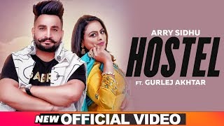 hostel-arry-sidhu-feat-gurlej-akhtar-desi-crew-latest-punjabi-songs-2019