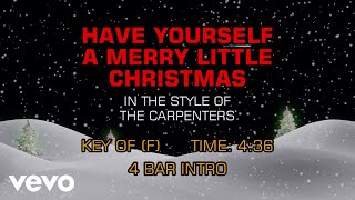 The Carpenters - Have Yourself A Merry Little Christmas (Karaoke)