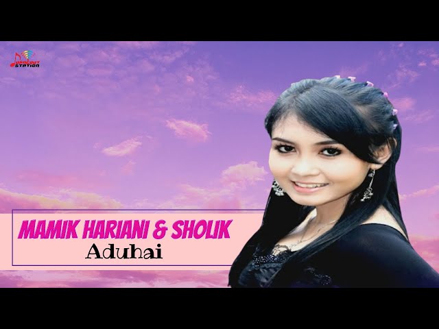 Mamik Hariani & Sholik - Aduhai (Official Music Video) class=
