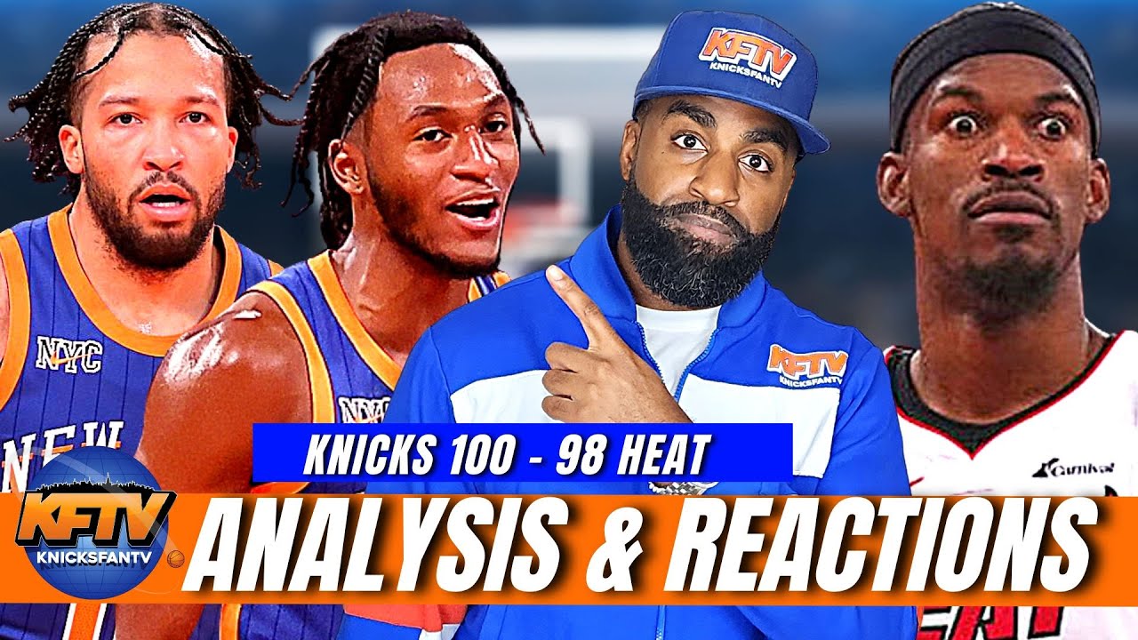 Knicks vs Heat Recap Quickley & Brunson 19 pt 4th quarter comeback win