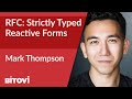 RFC: Strictly Typed Reactive Forms