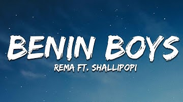 Thumbnail of Rema - BENIN BOYS (Lyrics) ft. Shallipopi