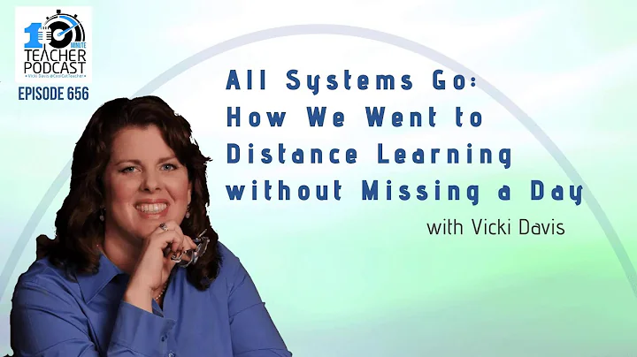 All Systems Go  How We Went to Distance Learning w...