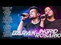 LO MEJOR DE INGRID ROSARIO Y BARAK EN ADORACIÓN - GRANDES ÉXITOS - ALABANZAS CRISTIANA MIX