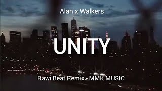 DJ Slow Remix - Unity (Lyrics) Rawi Beat Remix - MMK MUSIC