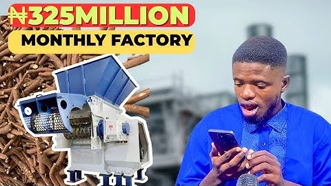 How To Make Millions Processing Cassava Starch In Nigeria|Detailed Bankable Feasibility Study Inside