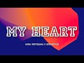 My heart - Acha Septriasa &amp; Irwansyah  | Lyrics