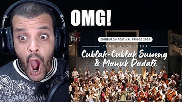 Cublak Cublak Suweng Medley Manuk Dadali | TRUST Orchestra Edinburgh Festival Fringe 2024 REACTION