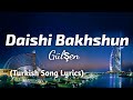 Gülşen - Daishi Bakhshun | Turkish Song Lyrics in English | TheLyricsVibes|