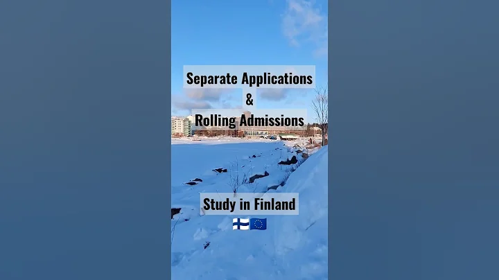 Separate Applications | Rolling Admissions | Study in Finland #shorts - DayDayNews