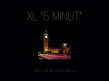XL „5 MINUT”