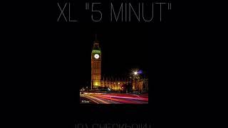 XL „5 MINUT”