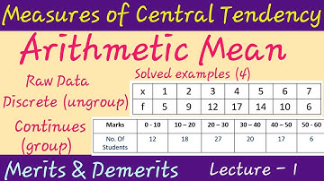 #1 Arithmetic Mean - Measures of Central Tendency |  for individual | discrete | Continuous Series