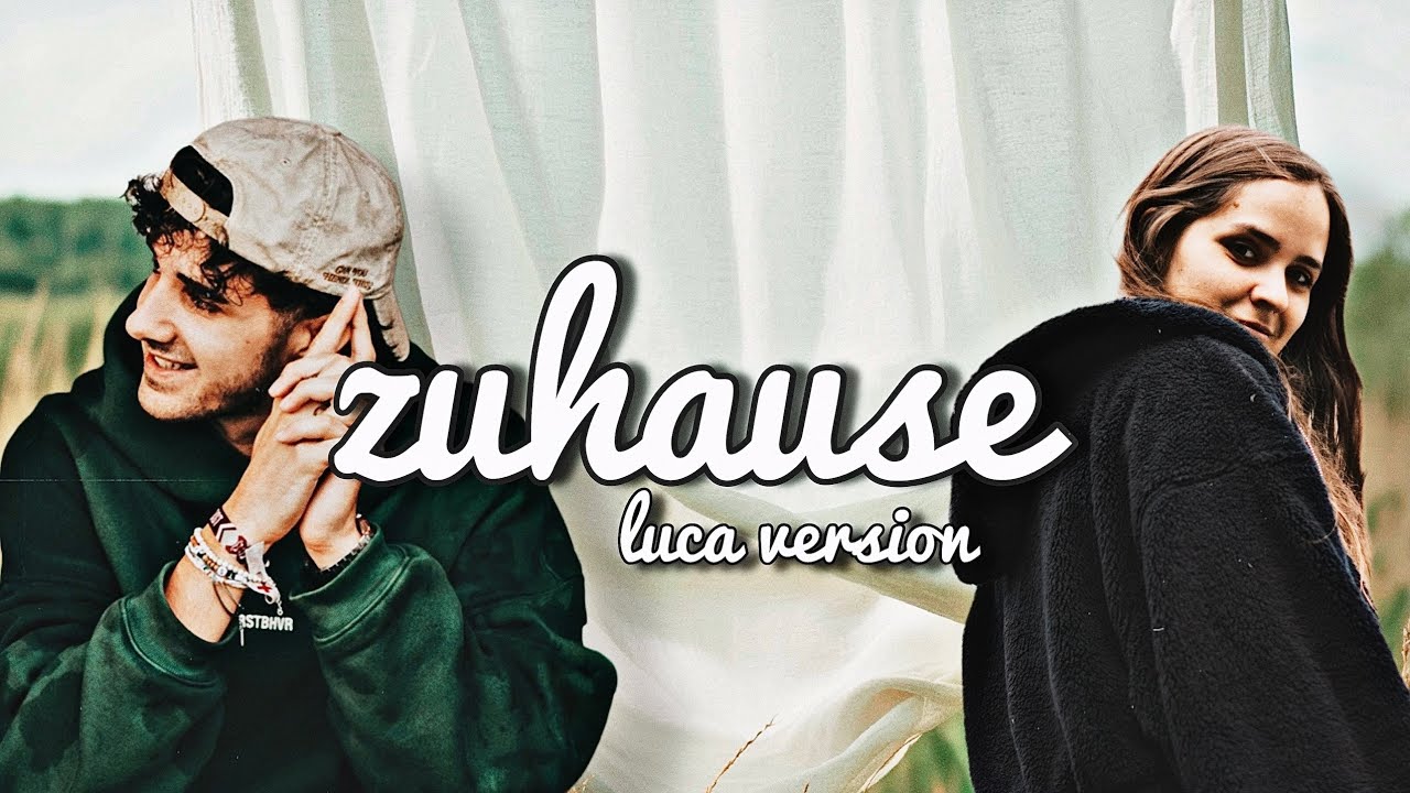 zuhause (Luca Version) - Lea Marie x Luca-Dante Spadafora (UK Garage Remix)