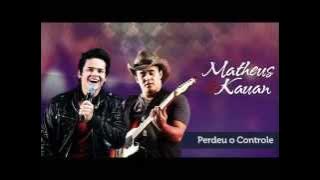 Matheus e Kauan - Perdeu o Controle - OFICIAL, Nova 2012!