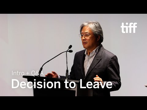 DECISION TO LEAVE Q&A TIFF 2022