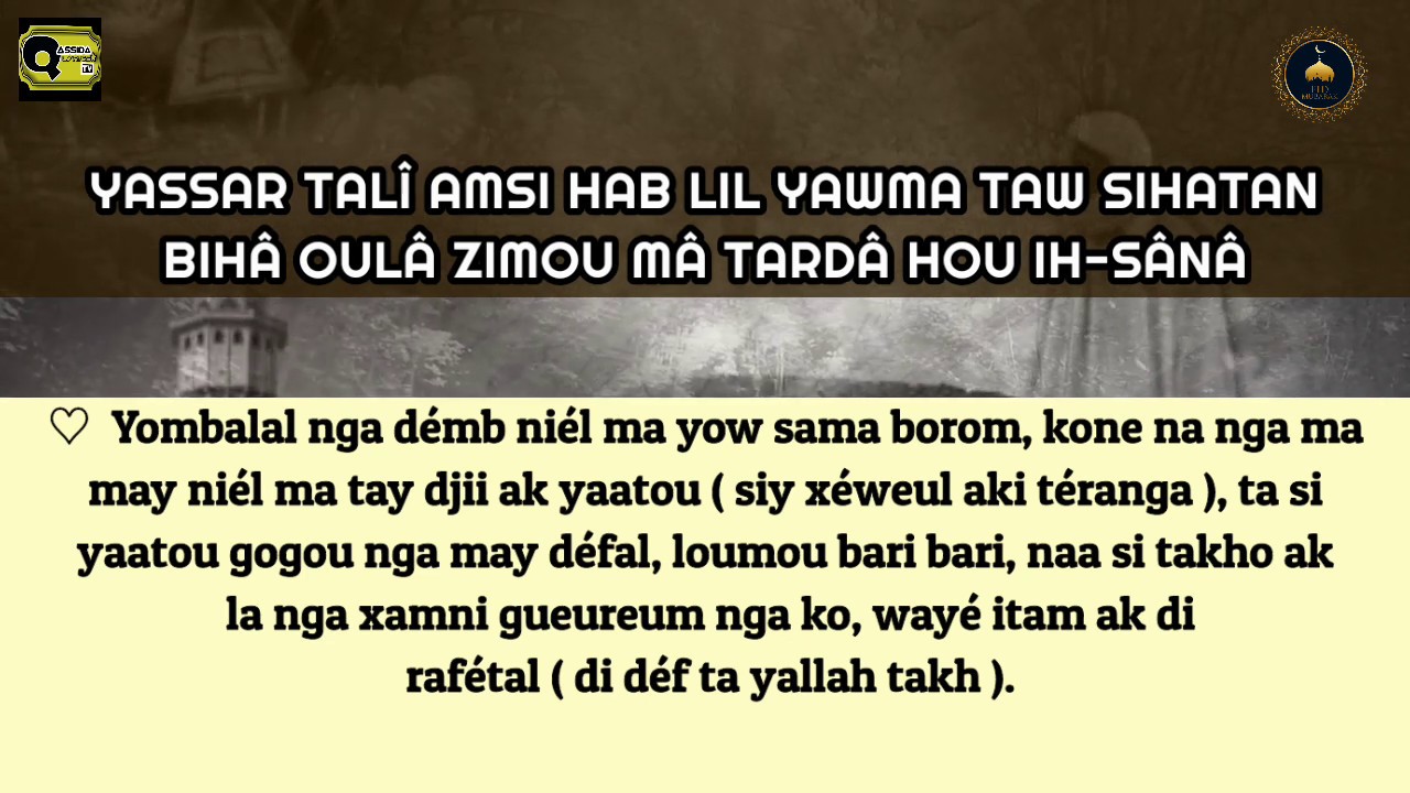 Khassida Wala qad Karamna Transcription et Traduction en Wolof