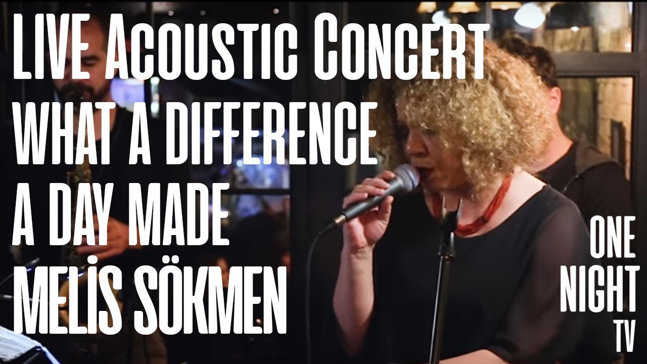 Melis Sökmen - What a Difference a Day Made (Moda Zeplin Konser)