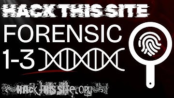 Hack This Site: Forensic Missions 1-3