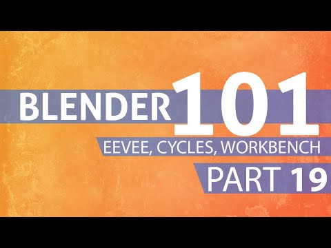 19_Blender_101 - EEVEE, Cycles, Workbench - Part 19