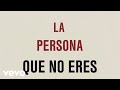 Raquel Sofía - La Persona Que No Eres (Official Lyric Video)