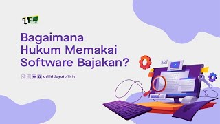 Hukum Menggunakan Software Bajakan - Ustadz Adi Hidayat