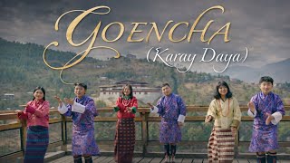Download lagu GOENCHA (Karay Daya) .||Bhutanese Music video||