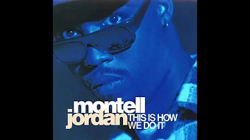 Montell Jordan - This Is How We Do It (Radio Edit) (HD)
