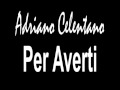 Adriano Celentano - Per Averti - cover by Tek