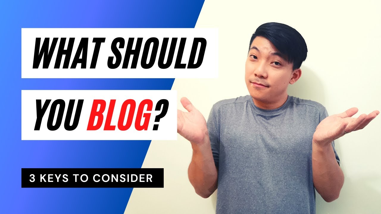 Which Blog Topic is Best? 3 Keys How to Choose Your Blog Topic