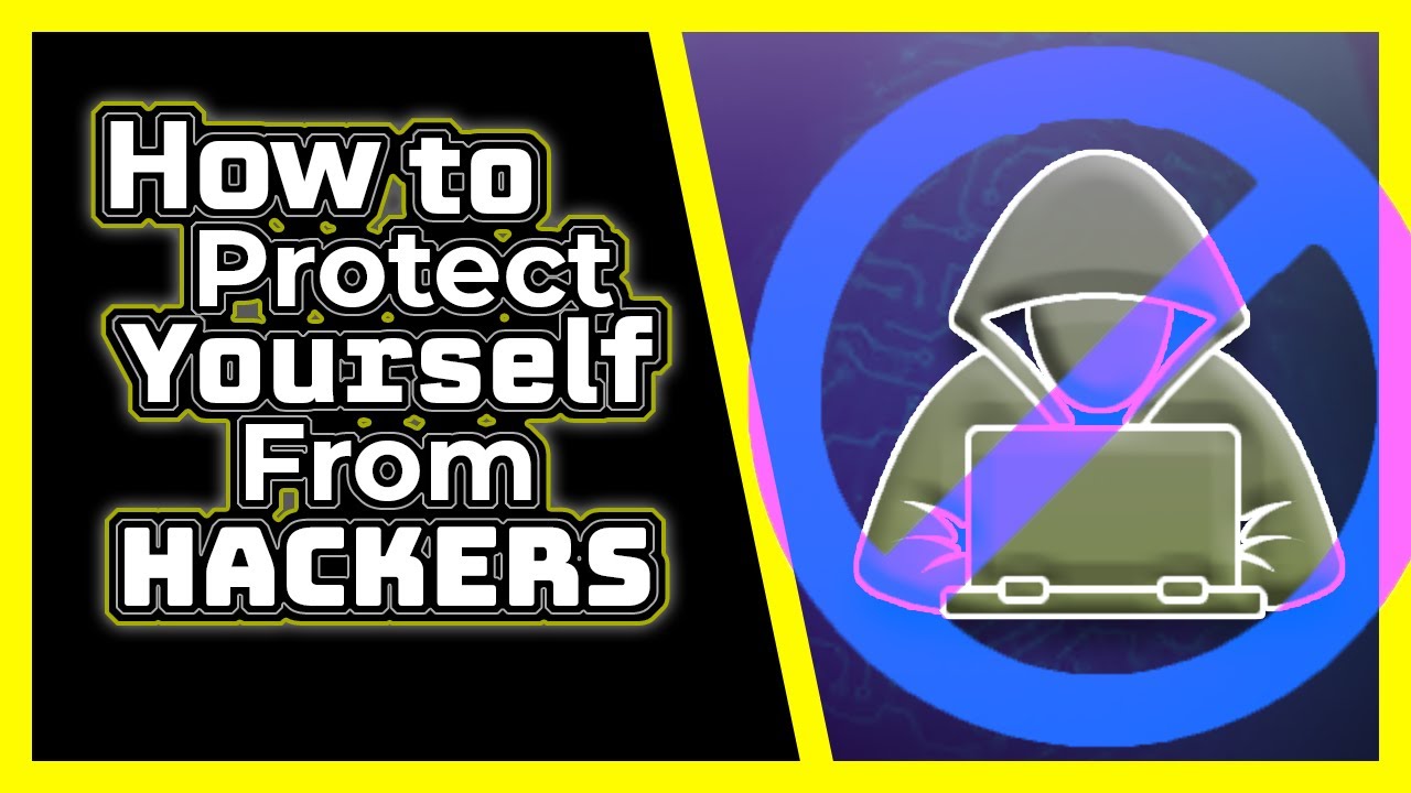 How to Protect Yourself from Hackers - YouTube