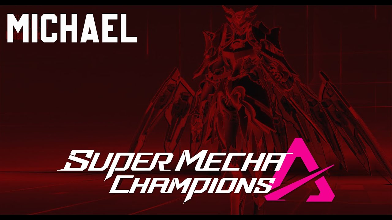 TEST MICHAEL || SUPER MECHA CHAMPIONS