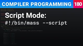 Script Mode - Compiler Programming Ep180